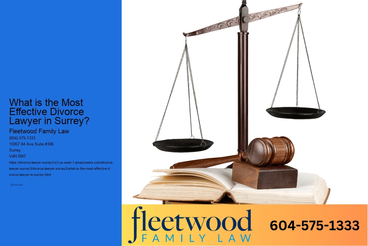 What is the Most Effective Divorce Lawyer in Surrey? 